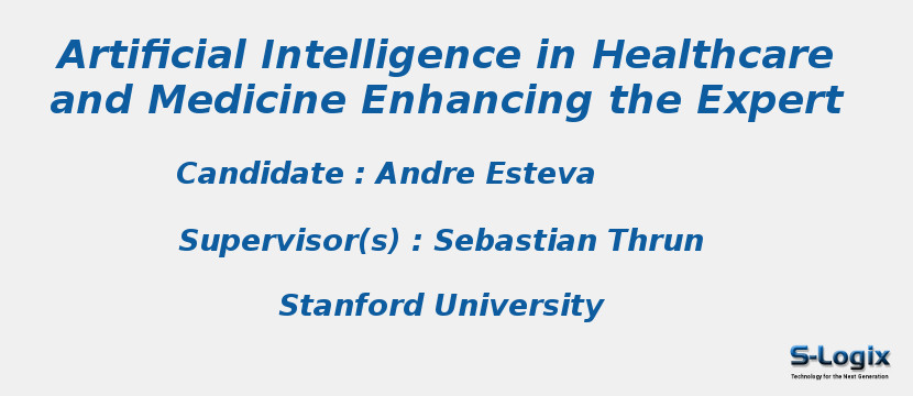 Artificial Intelligence in Healthcare and Medicine Enhancing the Expert