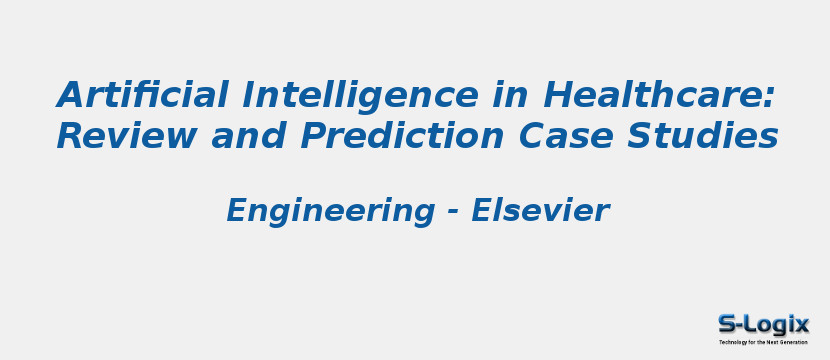 Artificial Intelligence in Healthcare: Review and Prediction Case Studies