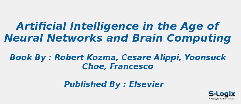 Artificial Intelligence in the Age of Neural Networks and Brain Computing