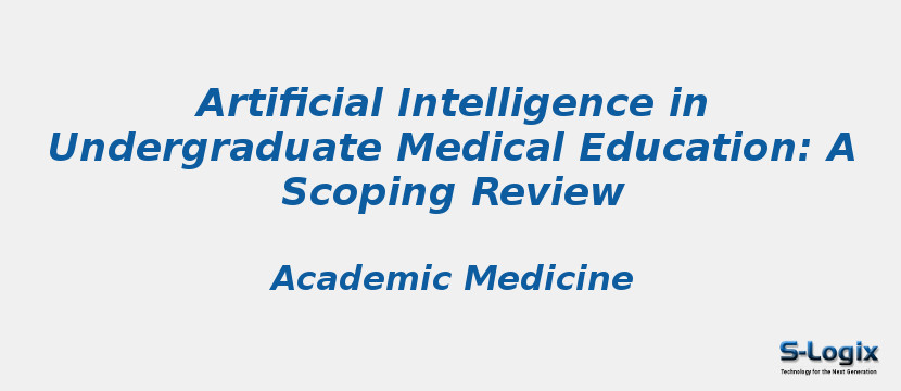 Artificial Intelligence in Undergraduate Medical Education: A Scoping Review