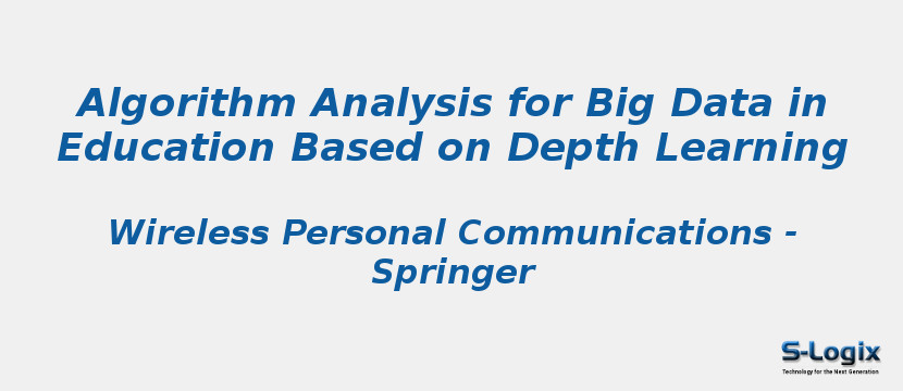 Algorithm Analysis for Big Data in Education Based on Depth Learning