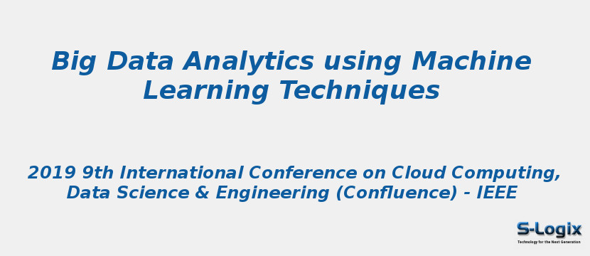 Big Data Analytics using Machine Learning Techniques