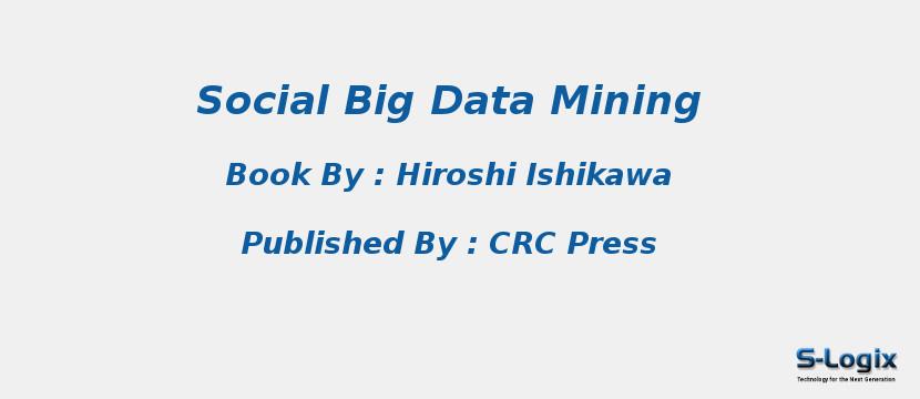 Social Big Data Mining
