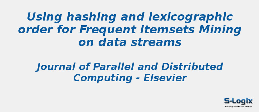 Using hashing and lexicographic order for Frequent Itemsets Mining on data streams