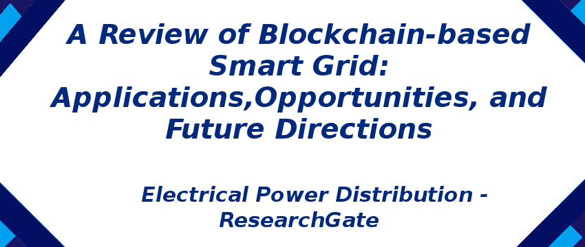 a-review-of-blockchain-based-smart-grid-applications-opportunities-and-future-directions.png