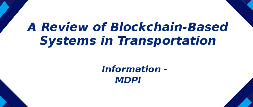 a-review-of-blockchain-based-systems-in-transportation.png
