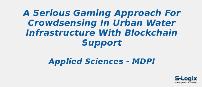 A Serious Gaming Approach For Crowdsensing In Urban Water Infrastructure With Blockchain Support