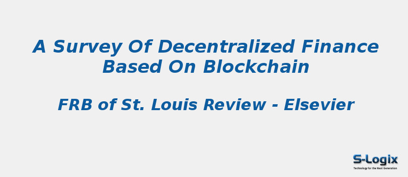 A Survey Of Decentralized Finance Based On Blockchain