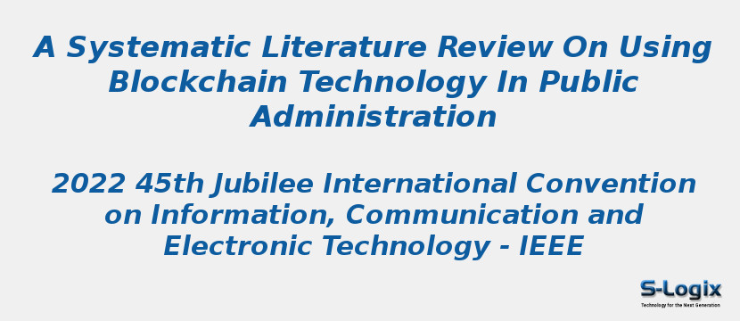 A Systematic Literature Review On Using Blockchain Technology In Public Administration