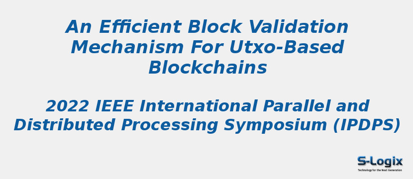 An Efficient Block Validation Mechanism For Utxo-Based Blockchains