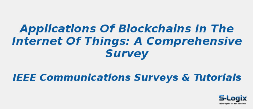 Applications Of Blockchains In The Internet Of Things: A Comprehensive Survey