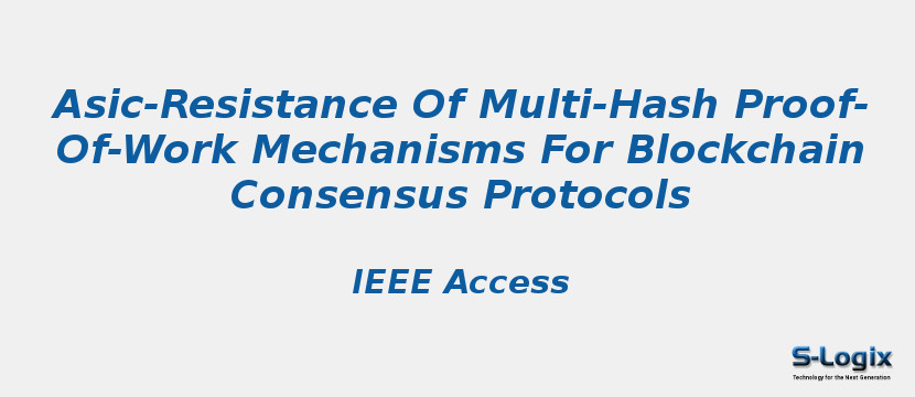Asic-Resistance Of Multi-Hash Proof-Of-Work Mechanisms For Blockchain Consensus Protocols