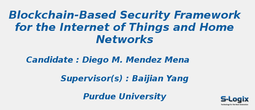 Blockchain-Based Security Framework for the Internet of Things and Home Networks