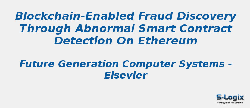 Blockchain-Enabled Fraud Discovery Through Abnormal Smart Contract Detection On Ethereum