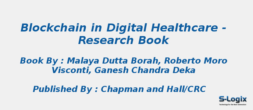 Blockchain in Digital Healthcare - Research Book