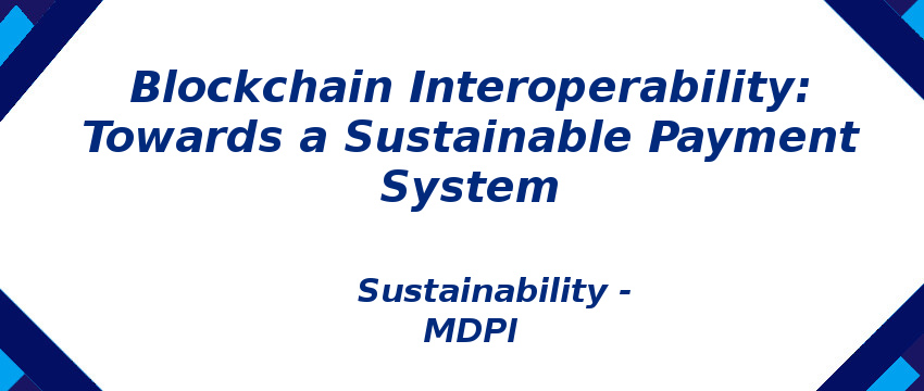 blockchain-interoperability-towards-a-sustainable-payment-system.png