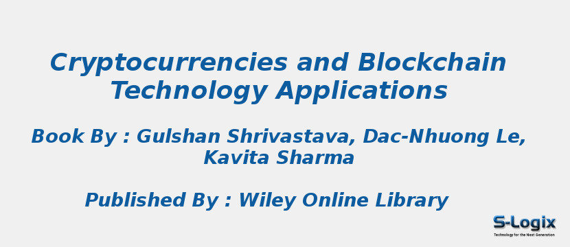 Cryptocurrencies and Blockchain Technology Applications