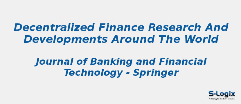 Decentralized Finance Research And Developments Around The World