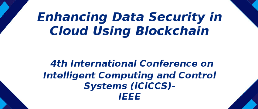 Enhancing Data Security in Cloud Using Blockchain | S-Logix