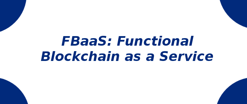 fbaas-functional-blockchain-as-a-service.png