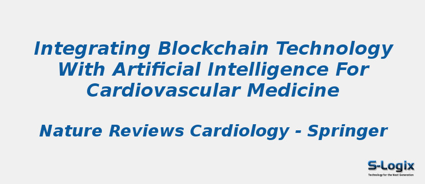 Integrating Blockchain Technology With Artificial Intelligence For Cardiovascular Medicine
