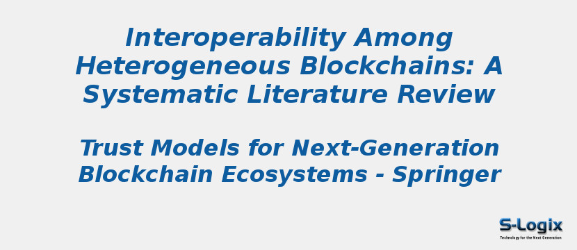 Interoperability Among Heterogeneous Blockchains: A Systematic Literature Review
