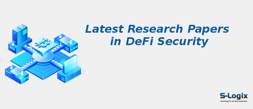 Latest Research Papers in DeFi Security
