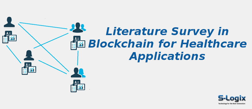 Literature Survey in Blockchain for Healthcare Applications