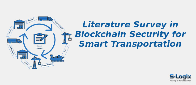 Literature Survey in Blockchain Security for Smart Transportation