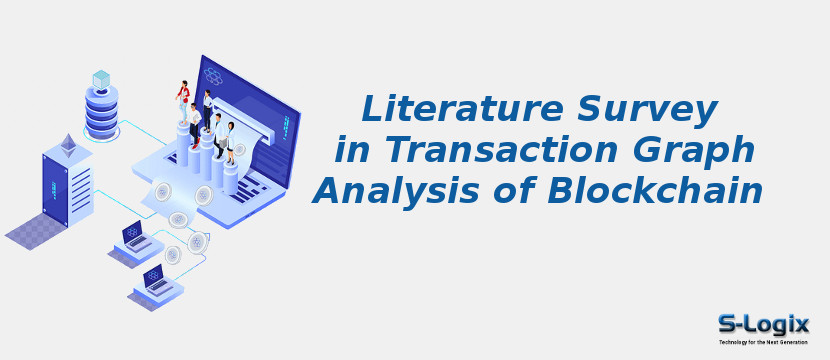 Literature Survey in Transaction Graph Analysis of Blockchain