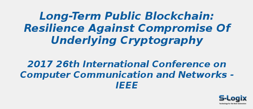 Long-Term Public Blockchain: Resilience Against Compromise Of Underlying Cryptography