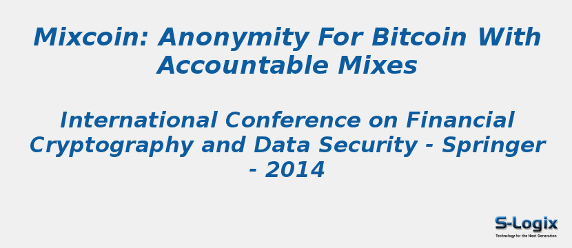 Mixcoin: Anonymity For Bitcoin With Accountable Mixes