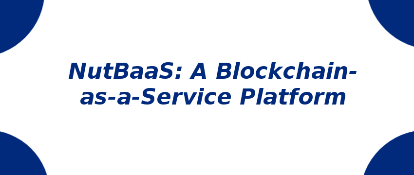 nutbaas-a-blockchain-as-a-service-platform.png