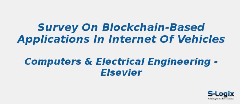 Survey On Blockchain-Based Applications In Internet Of Vehicles
