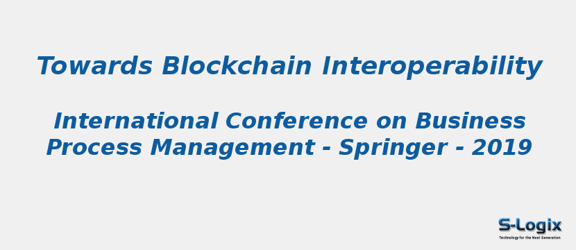 Towards Blockchain Interoperability