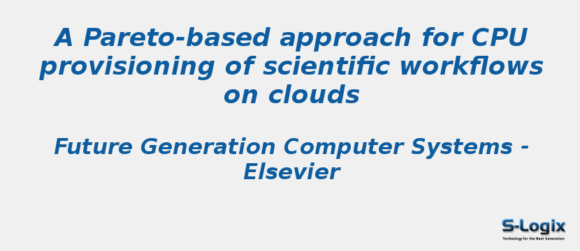 A Pareto-based approach for CPU provisioning of scientific workflows on clouds