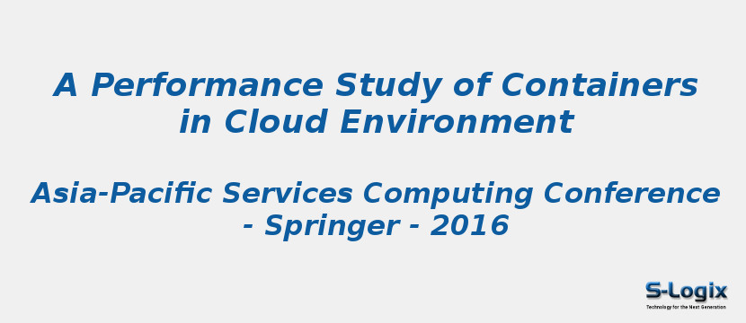 A Performance Study of Containers in Cloud Environment