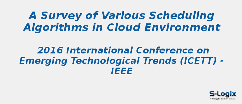 A Survey of Various Scheduling Algorithms in Cloud Environment