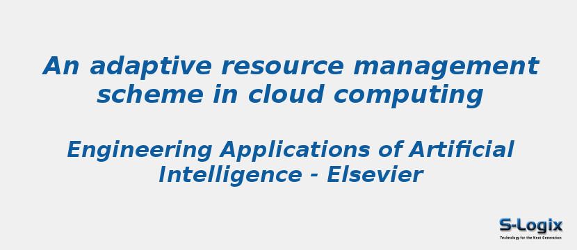 An adaptive resource management scheme in cloud computing