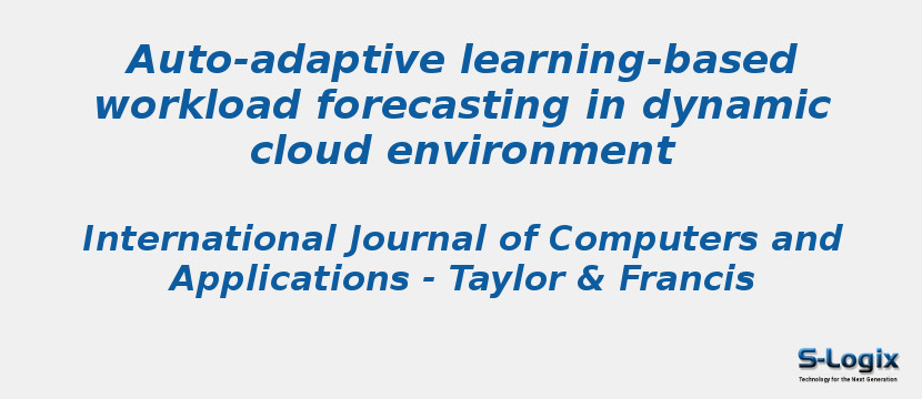 Auto-adaptive learning-based workload forecasting in dynamic cloud environment