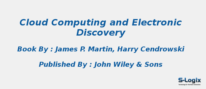 Cloud Computing and Electronic Discovery