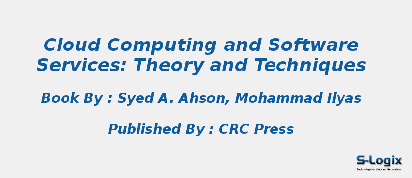 Cloud Computing and Software Services: Theory and Techniques