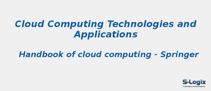 Cloud Computing Technologies and Applications