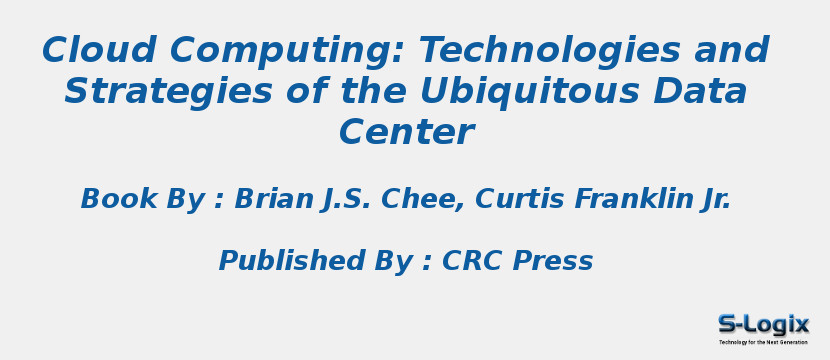 Cloud Computing: Technologies and Strategies of the Ubiquitous Data Center