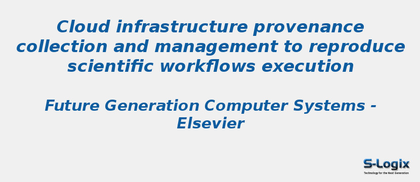 Cloud infrastructure provenance collection and management to reproduce scientific workflows execution