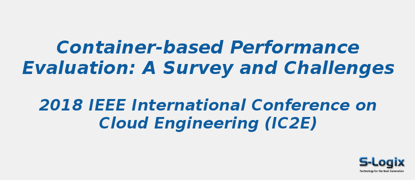 Container-based Performance Evaluation: A Survey and Challenges
