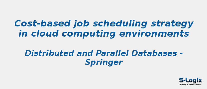Cost-based job scheduling strategy in cloud computing environments