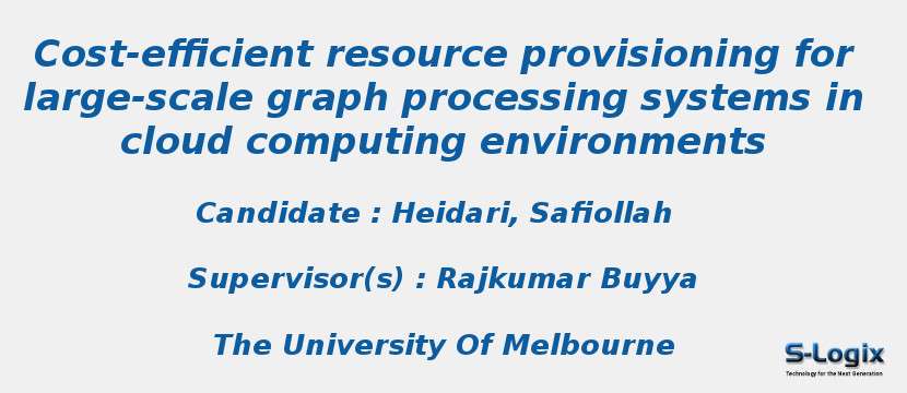 Cost-efficient resource provisioning for large-scale graph processing systems in cloud computing environments
