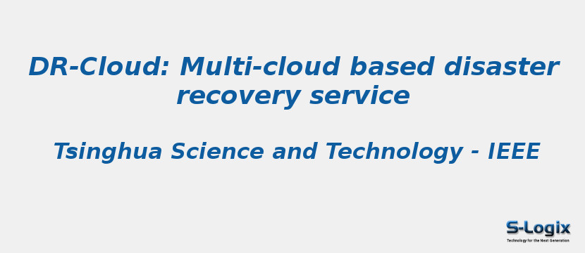 DR-Cloud: Multi-cloud based disaster recovery service
