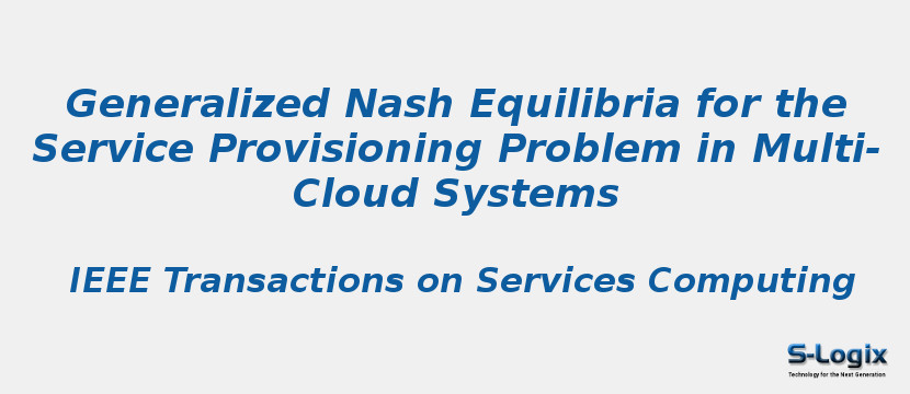 Generalized Nash Equilibria for the Service Provisioning Problem in Multi-Cloud Systems